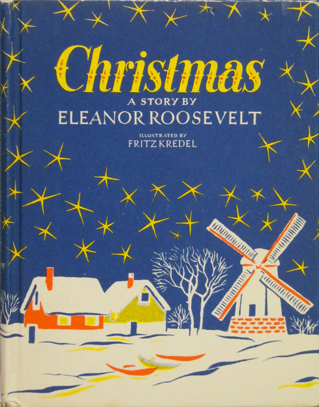 Eleanor Roosevelt’s Christmas book proved to be an “evergreen” that was reprinted over the years. (firstladies.org)
